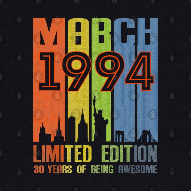 March 1994 30 Years Of Being Awesome Limited Edition by cyberpunk art